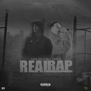 Real Rap (feat. Cronic) [Explicit]