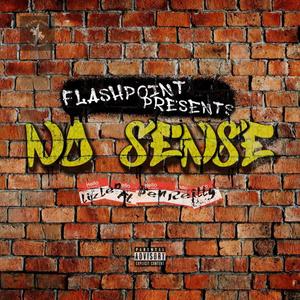 No Sense (feat. Ben Reilly) (Explicit)