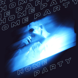 Home Party (Explicit)