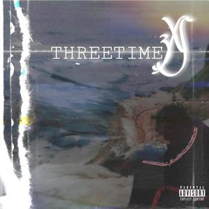 THREETIME3XS (Explicit)