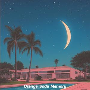 Orange Soda Memory