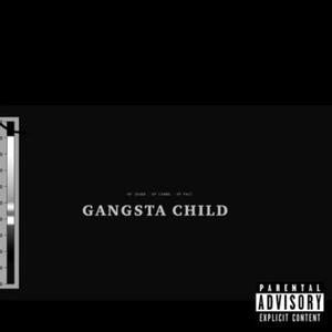 GANGSTA CHILD (feat. Hp.Pacc & Hp.Cammo) (Explicit)