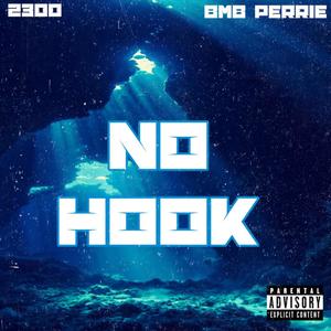 No Hook Freestyle (Explicit)