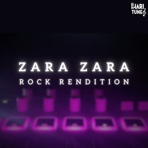 Zara Zara (Rock Rendition)