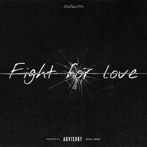 Fight For Love (Explicit)