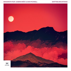 Shifting Mountains (Explicit)