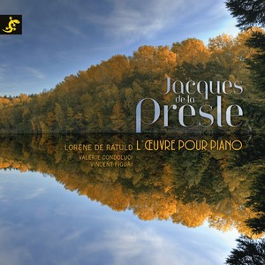 Jacques de La Presle (L'œuvre pour piano)