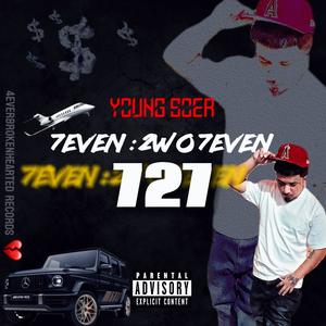 Seven Two Seven (Explicit)