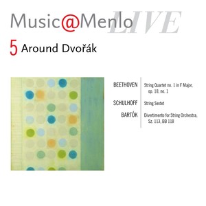 Music@Menlo, Around Dvořák, Vol. 5 (Live)