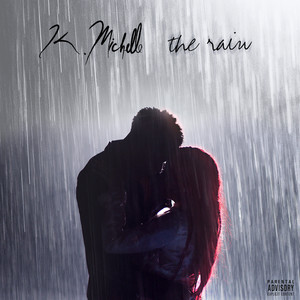 The Rain (Explicit)
