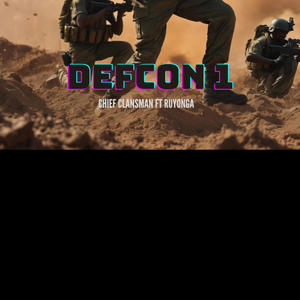 Defcon 1 (feat. Ruyonga) (Explicit)