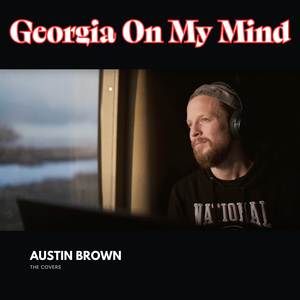 Georgia On My Mind