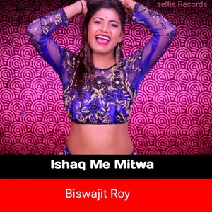 Ishq me mitwa