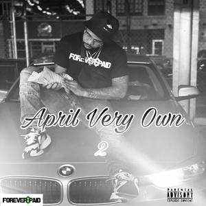 April Very Own 2 (Explicit)