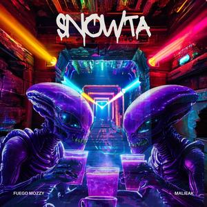 Snowta (feat. Malieak & Fuego Mozzy) (Explicit)