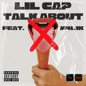 Talk About (feat. M4L1K) (Explicit)
