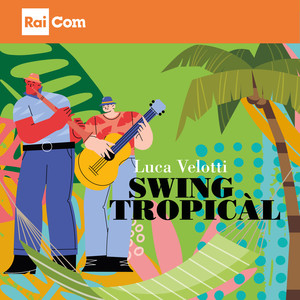 SWING TROPICÀL (Colonna sonora originale del Programma Tv "In Mezz'ora 2023/24")