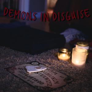 Demons In Disguise (Explicit)