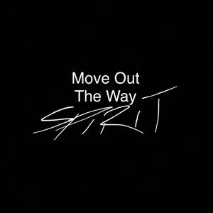Move Out The Way (Explicit)
