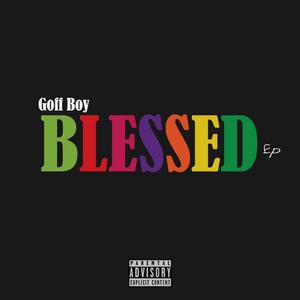 Blessed (Explicit)