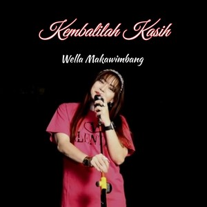 Kembalilah kasih