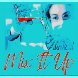 Mix It Up (Explicit)