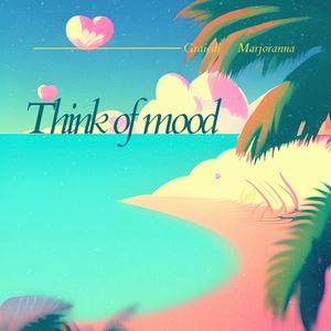 Think of mood (feat. Marjoranna)