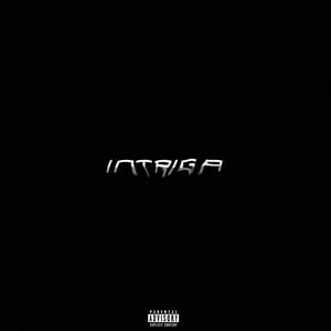 Intriga (Explicit)