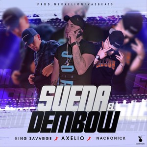 Suena el Dembow (Explicit)