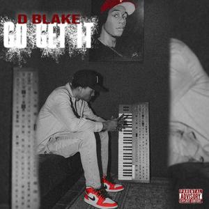 Go Get It (Explicit)