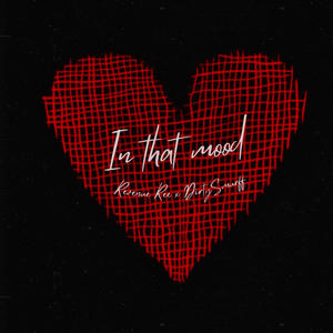 In That Mood (feat. Dirty) (Explicit)