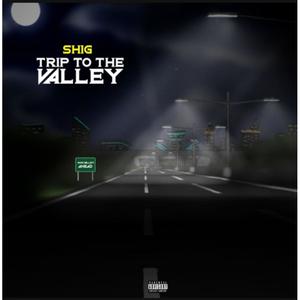 Trip to the valley (Explicit)