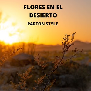 Flores En El Desierto (Explicit)