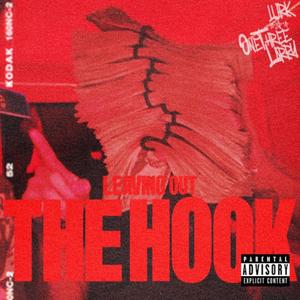 Leaving Out The Hook (Explicit)