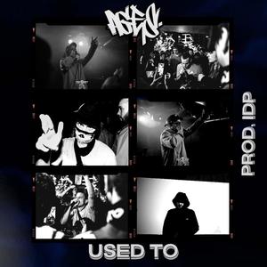 Used To (feat. iDP Beatz) (Explicit)