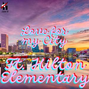 Love For My City (Explicit)