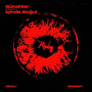 Günahlar İçinde Boğul (feat. Eddy & Begg) (Explicit)