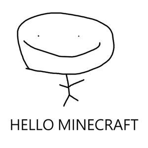 HELLO MINECRAFT