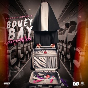 Bouè'y Bay (Explicit)