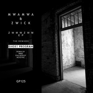 ZWMWZWM The Remixes EP