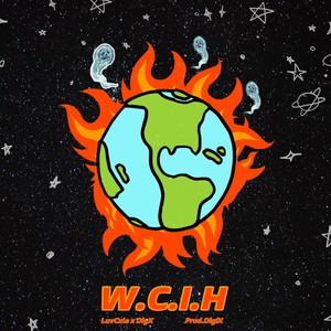 W.C.I.H. (feat. DigiX) [Explicit]