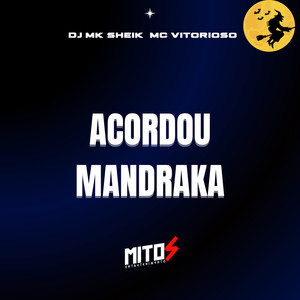 ACORDOU MANDRAKA (Explicit)