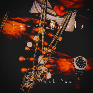 Yaah Yaah (Explicit)