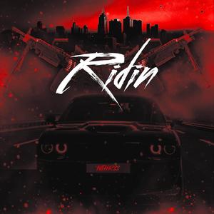 Ridin (Explicit)