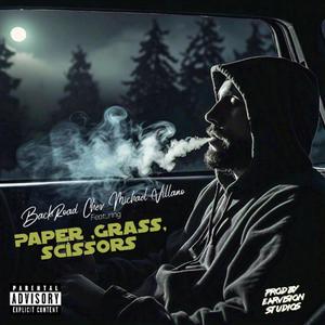 Paper,Grass, Scissors (feat. Michael Villano) (Explicit)