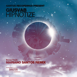 Hipnotize (Mariano Santos Remix)