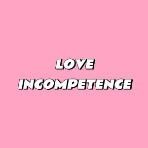 Love in competence