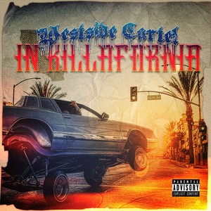 In Killafornia (Explicit)