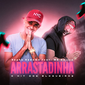 Arrastadinha(Hit dos Blogueiros)