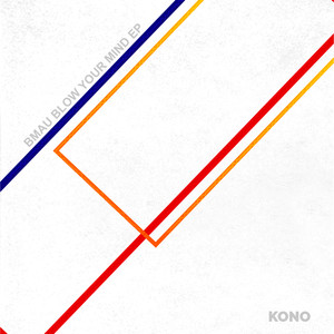 Blow Your Mind (Original Mix)